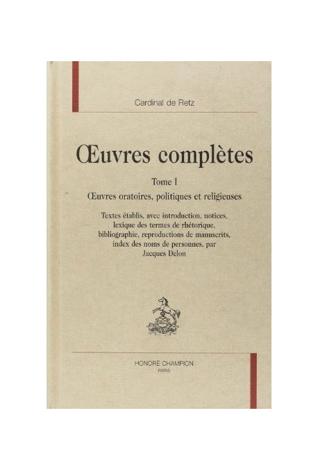 OEUVRES COMPLÈTES. TOME I. OEUVRES ORATOIRES POLITIQUES ET RELIGIEUSES