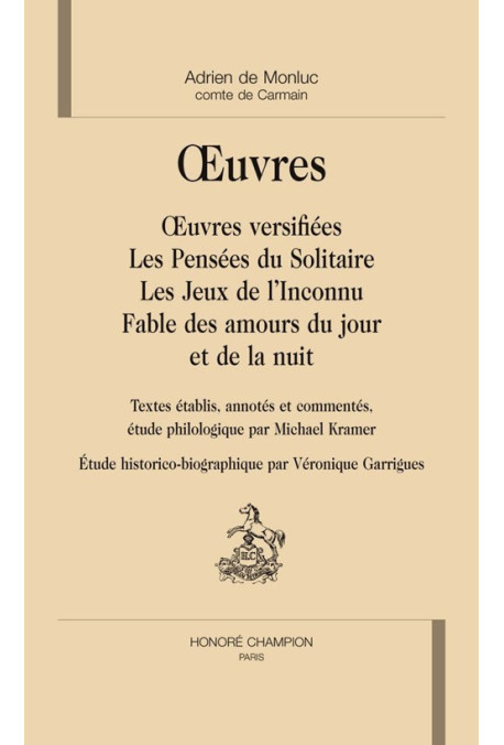 OEUVRES VERSIFIEES. LES PENSEES DU SOLITAIRE. LES JEUX DE L'INCONNU. FABLE DES AMOURS DU JOUR ET DE LA NUIT