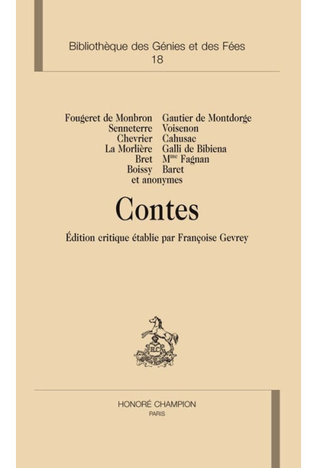CONTES. BIBLIOTHEQUE DES GENIES ET DES FEES - 18. LA MORLIERE, GALLI DE BIBIENA, BRET, MME FAGNAN, BOISSY