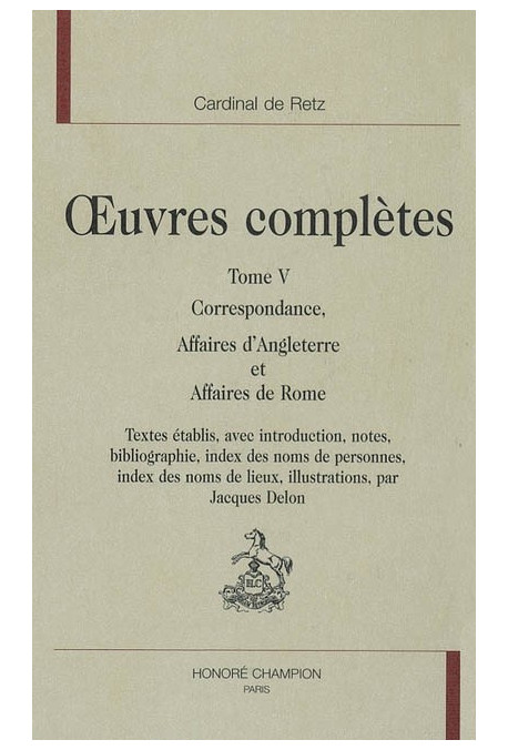 OEUVRES COMPLÈTES. TOME V. CORRESPONDANCE. AFFAIRES D'ANGLETERRE ET AFFAIRES DE ROME.