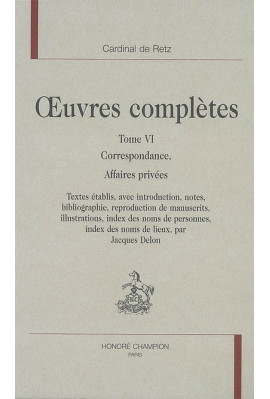 OEUVRES COMPLÈTES. TOME VI. CORRESPONDANCE. AFFAIRES PRIVÉES