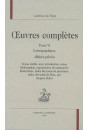 OEUVRES COMPLÈTES. TOME VI. CORRESPONDANCE. AFFAIRES PRIVÉES