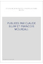 ETUDES MONTAIGNISTES OFFERTES A PIERRE MICHEL, PUBLIEES PAR CLAUDE BLUM ET FRANCOIS MOUREAU.