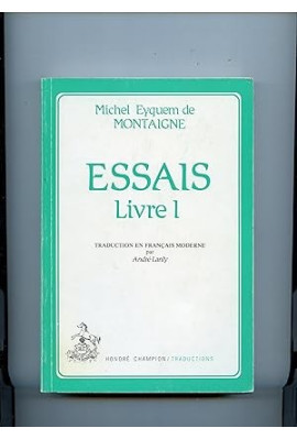 ESSAIS. LIVRE I