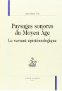 PAYSAGES SONORES DU MOYEN AGE