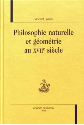 PHILOSOPHIE NATURELLE ET GEOMETRIE AU XVIIE SIECLE