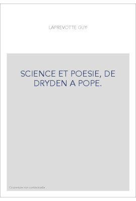 SCIENCE ET POESIE, DE DRYDEN A POPE.