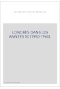 LONDRES DANS LES ANNEES 50 (1950-1960).