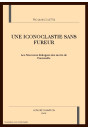 UNE ICONOCLASTIE SANS FUREUR