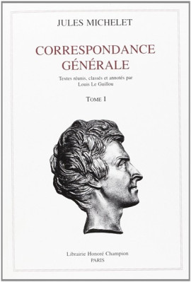 CORRESPONDANCE GENERALE. TOME I. 1820-1832