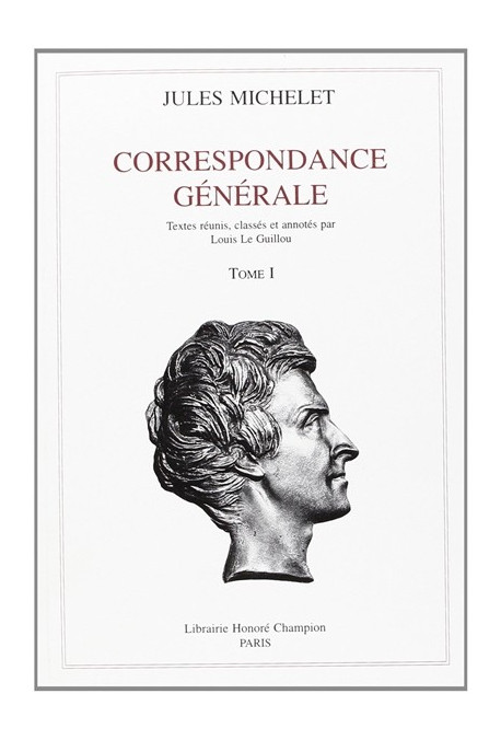 CORRESPONDANCE GENERALE. TOME I. 1820-1832