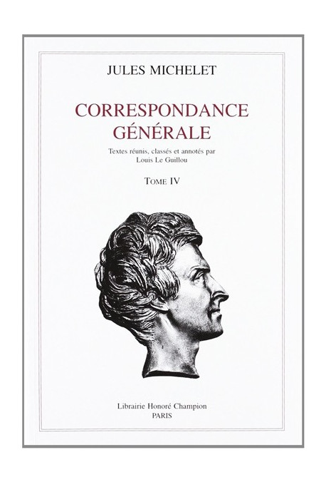CORRESPONDANCE GENERALE. TOME IV. 1843-1845