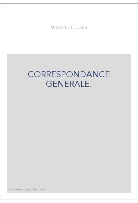 CORRESPONDANCE GENERALE. TOME VIII. 1856-1858