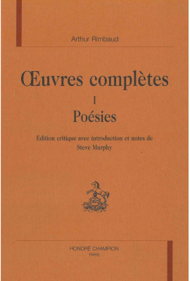 OEUVRES COMPLETES. T.I. POESIES.