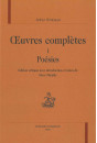 OEUVRES COMPLETES. T.I. POESIES.