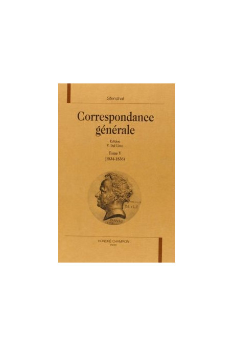 CORRESPONDANCE GENERALE. TOME V. 1834-1836