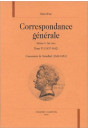 CORRESPONDANCE GENERALE. TOME VI. 1837-1842