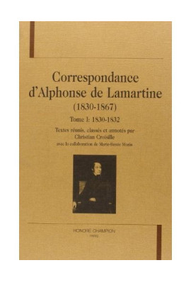 CORRESPONDANCE (1830-1867). TOME I : 1830-1832