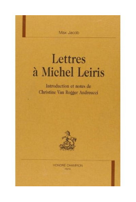 LETTRES A MICHEL LEIRIS