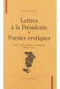 LETTRES A LA PRESIDENTE POESIES EROTIQUES