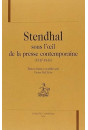 STENDHAL SOUS L'OEIL DE LA PRESSE CONTEMPORAINE        (1817-1843)