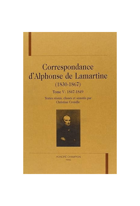 CORRESPONDANCE (1830-1867). TOME V : 1847-1849.