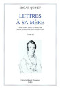 LETTRES A SA MERE. TOME III : 1826-1830.