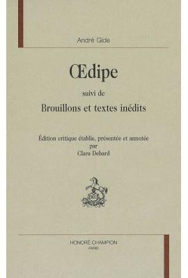 OEDIPE SUIVIS DE BROUILLONS ET TEXTES INEDITS
