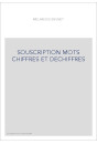 SOUSCRIPTION MOTS CHIFFRES ET DECHIFFRES