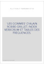 'LES GOMMES' D'ALAIN ROBBE-GRILLET. INDEX VERBORUM ET TABLES DES FREQUENCES.
