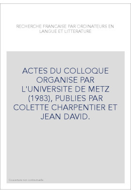 RECHERCHE FRANCAISE PAR ORDINATEUR EN LANGUE ET LITTERATURE.