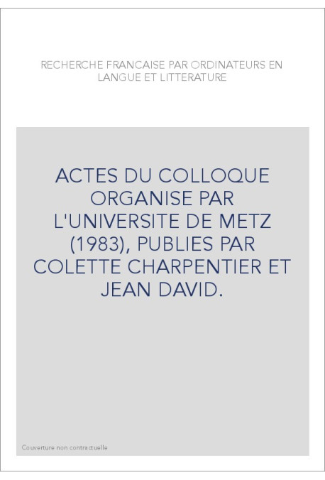 RECHERCHE FRANCAISE PAR ORDINATEUR EN LANGUE ET LITTERATURE.