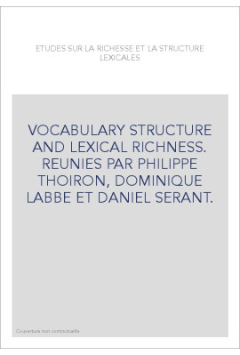 ETUDES SUR LA RICHESSE ET LA STRUCTURE LEXICALE.