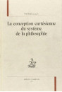 LA CONCEPTION CARTESIENNE DU SYSTEME DE LA PHILOSOPHIE