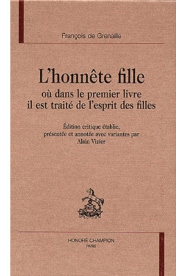 L'HONNETE FILLE OU DANS LE PREMIER LIVRE IL EST TRAITE DE L'ESPRIT DES FILLES
