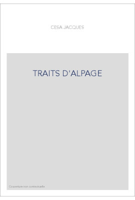 TRAITS D'ALPAGE