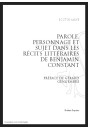 PAROLE, PERSONNAGE ET SUJET DANS LES RECITS LITTERAIRES DE BENJAMIN CONSTANT