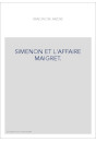 SIMENON ET L'AFFAIRE MAIGRET.