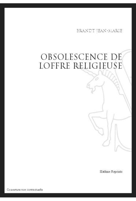 OBSOLESCENCE DE L'OFFRE RELIGIEUSE