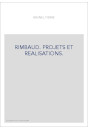 RIMBAUD. PROJETS ET REALISATIONS.