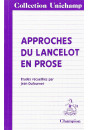 APPROCHES DU LANCELOT EN PROSE.