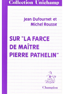SUR LA "FARCE DE MAITRE PATHELIN".