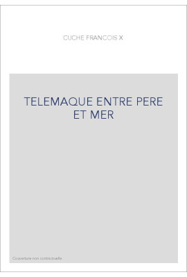 TELEMAQUE ENTRE PERE ET MER