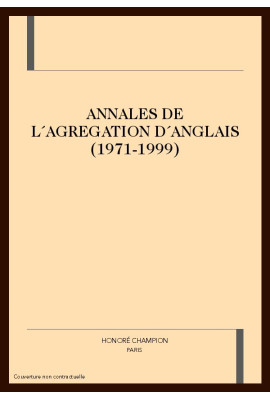 ANNALES DE L´AGREGATION D´ANGLAIS (1971-1999).
