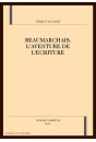 BEAUMARCHAIS, L'AVENTURE DE L'ECRITURE.
