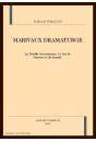 MARIVAUX DRAMATURGE