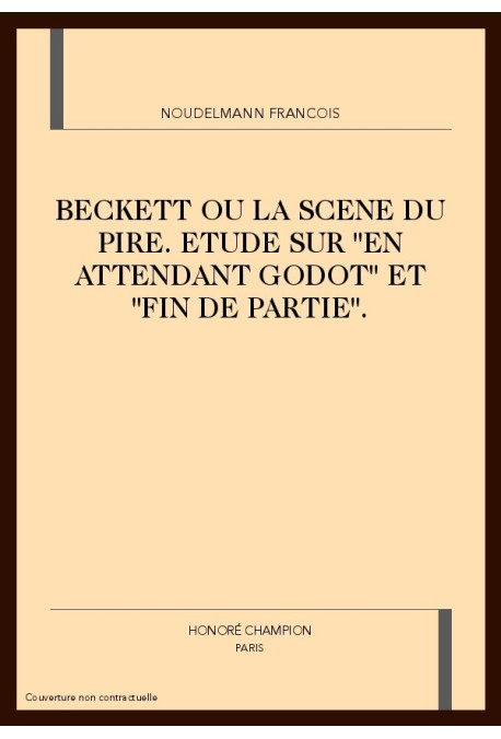 BECKETT OU LA SCENE DU PIRE