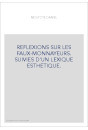 REFLEXIONS SUR LES FAUX-MONNAYEURS. SUIVIES D'UN LEXIQUE ESTHETIQUE.