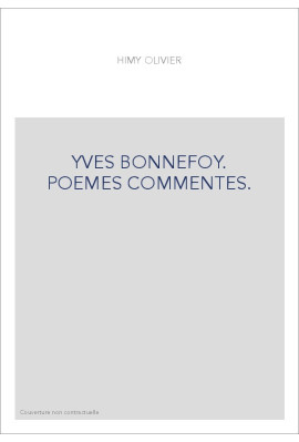YVES BONNEFOY POEMES COMMENTES REL