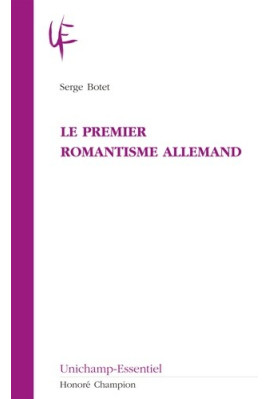 LE PREMIER ROMANTISME ALLEMAND